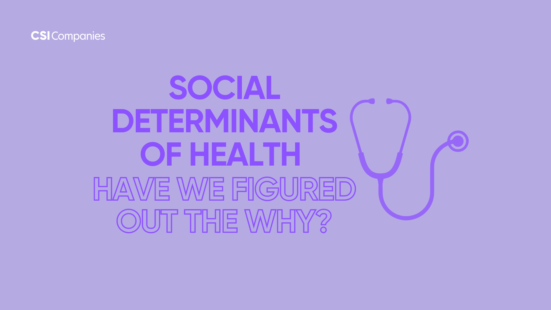 Social Determinants of Health-Have we Figured Out the Why?