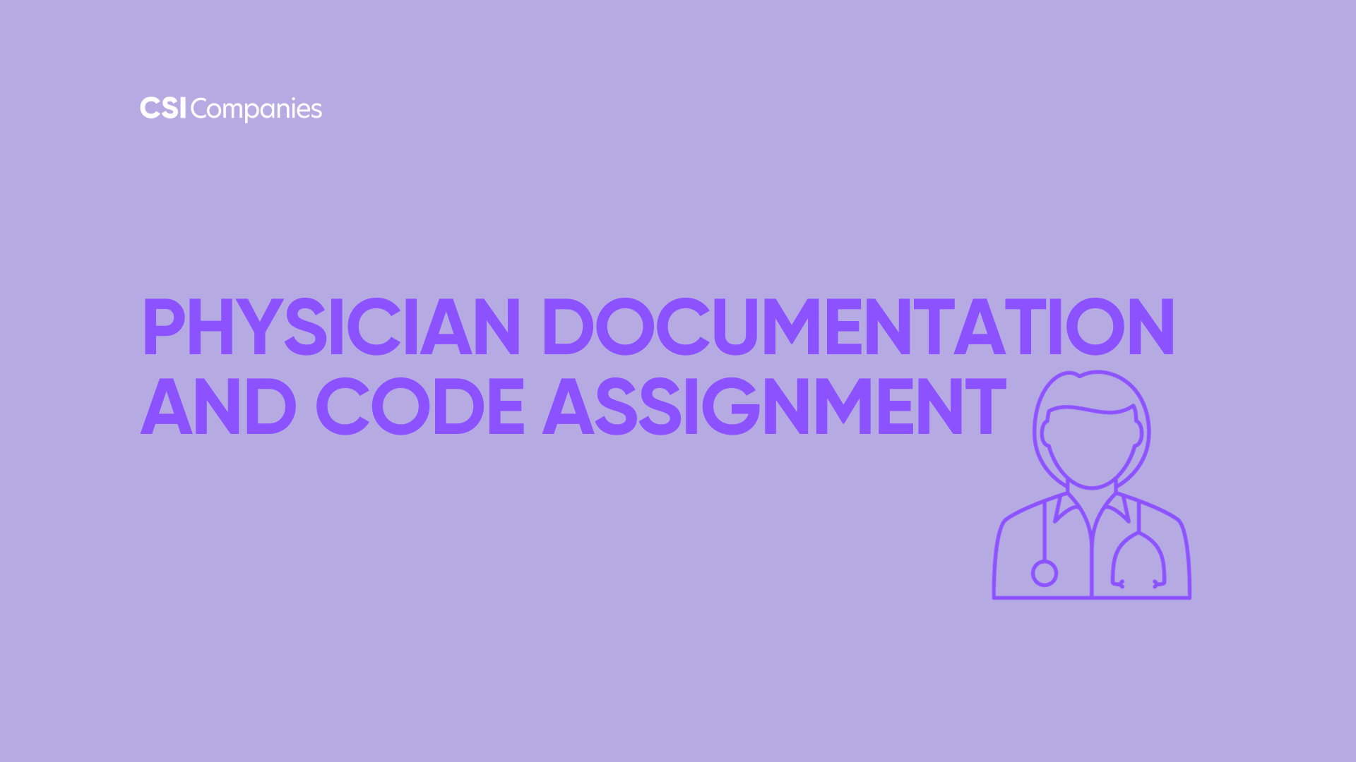 Physician Documentation and Code Assignment