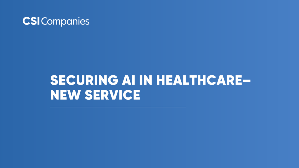 Securing AI in Healthcare– New Service