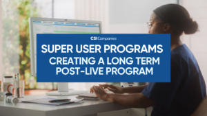 Super User Programs – Creating a Long Term Post-Live Program