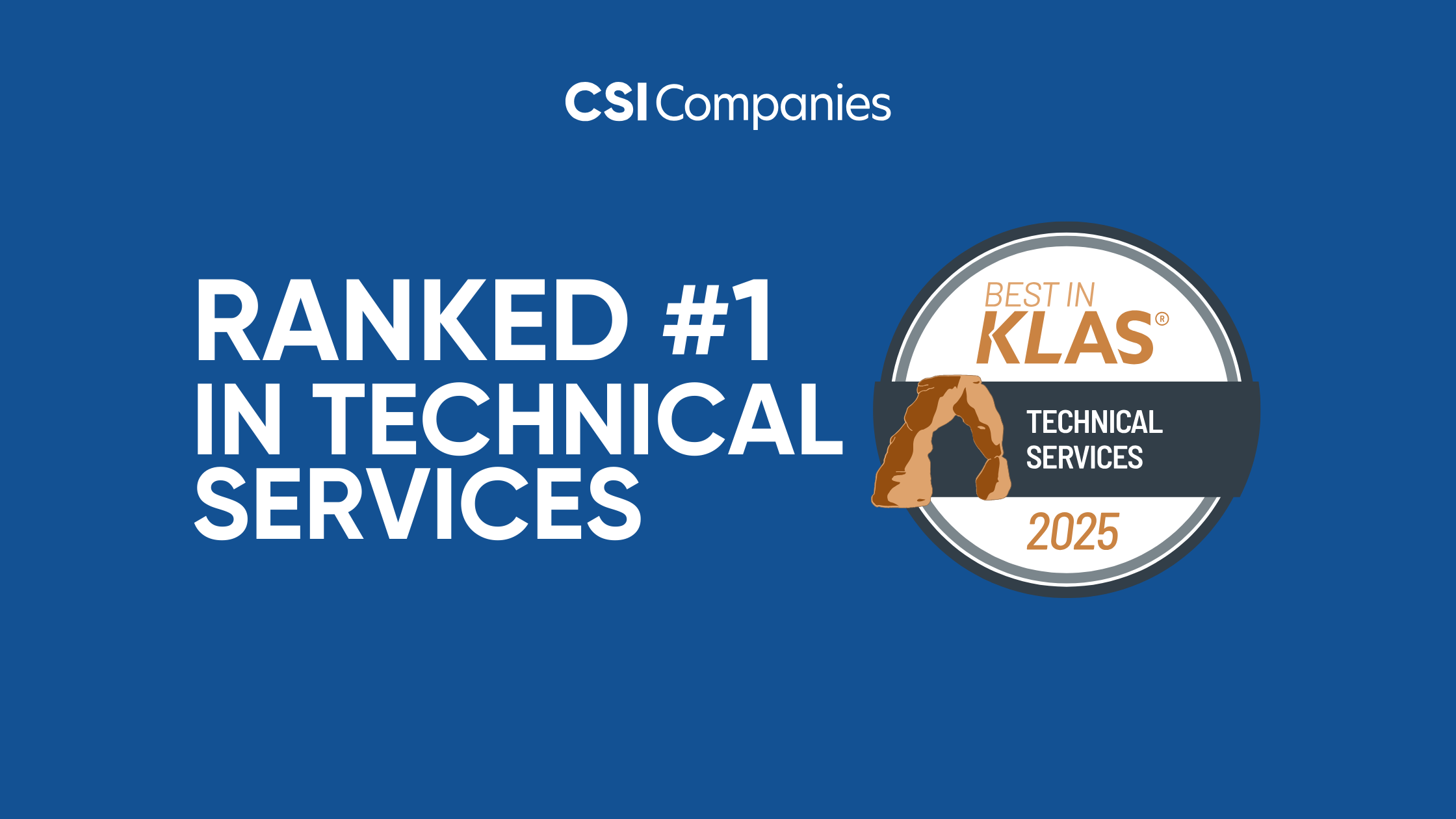 CSI Companies Named 2025 Best in KLAS for Technical Services